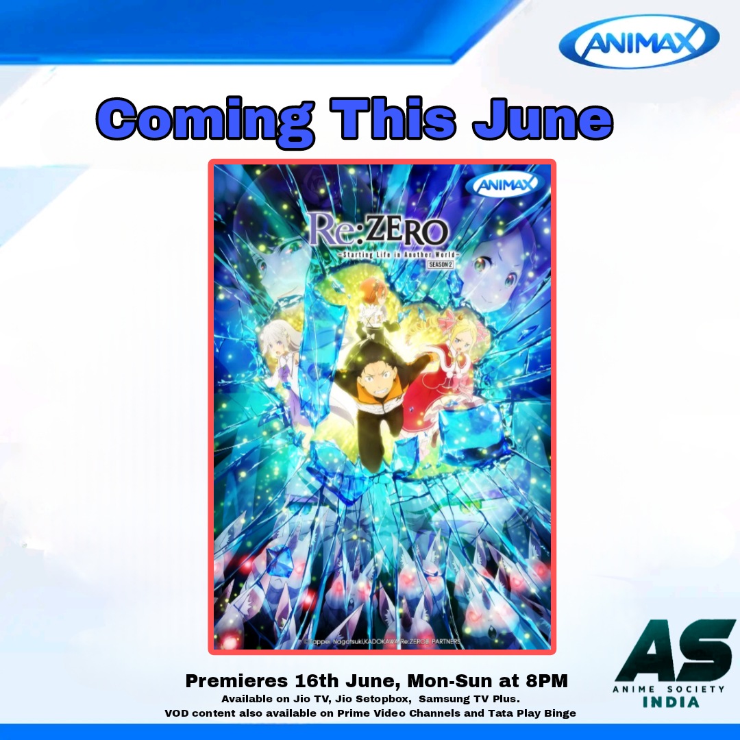 Animax India June 2024 Schedule!! Re Zero S2 set to premiere in June on Animax India