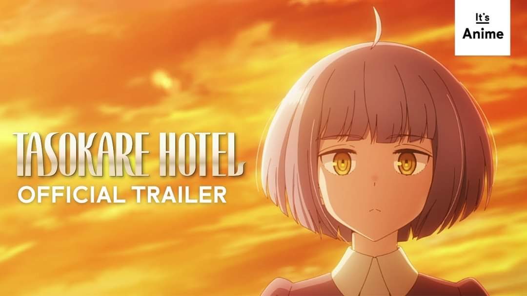 “TASOKARE HOTEL” TV Anime PV Released