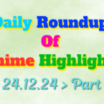 CopyofDailyRoundupofAnimeHighlights_20241224_222442_0000_copy_1064x665.png