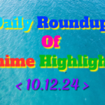 DailyRoundupofAnimeHighlights_20241211_094953_0000_copy_714x446.png