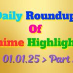 Copy-of-Daily-Roundup-of-Anime-Highlights_20250101_174819_0000.jpg