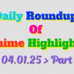 Copy-of-Daily-Roundup-of-Anime-Highlights_20250105_115551_0000.jpg