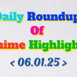 Daily-Roundup-of-Anime-Highlights_20250107_081513_0000.jpg