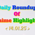 Daily-Roundup-of-Anime-Highlights_20250115_121347_0000.jpg