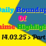 Copy-of-Daily-Roundup-of-Anime-Highlights_20250315_094715_0000.jpg