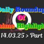 Copy-of-Daily-Roundup-of-Anime-Highlights_20250315_094746_0000.jpg