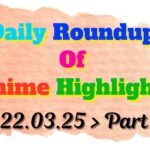 Copy-of-Daily-Roundup-of-Anime-Highlights_20250323_134659_0000.jpg