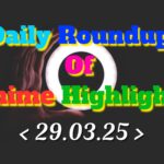 Daily-Roundup-of-Anime-Highlights_20250330_081759_0000.jpg