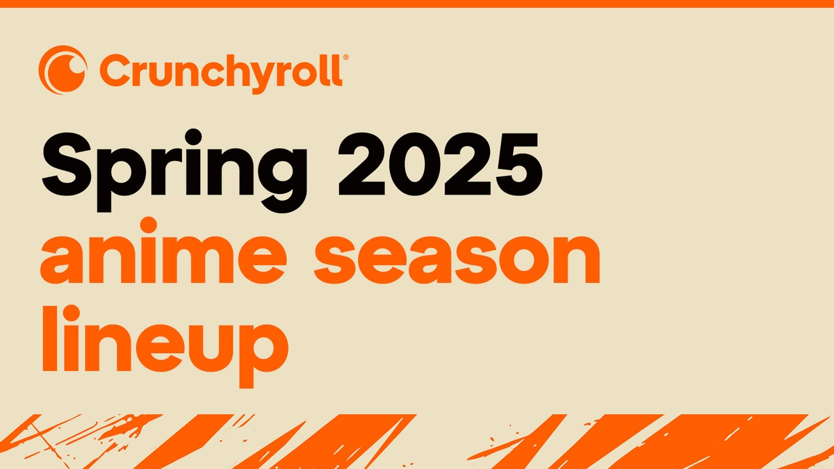 Crunchyroll Spring 2025 Line-up Announced!