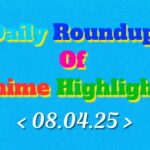 DailyRoundupofAnimeHighlights_20250409_095125_0000_copy_1920x1200.jpg