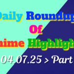 Copy-of-Daily-Roundup-of-Anime-Highlights_20250705_091951_0000.jpg
