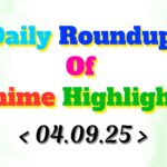 Daily-Roundup-of-Anime-Highlights_20250905_074624_0000.jpg