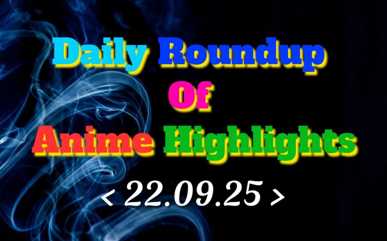 Daily-Roundup-of-Anime-Highlights_20250923_081303_0000.jpg