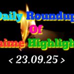 Daily-Roundup-of-Anime-Highlights_20250924_074749_0000.jpg