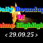 Daily-Roundup-of-Anime-Highlights_20250930_082513_0000.jpg