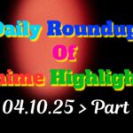 Copy-of-Daily-Roundup-of-Anime-Highlights_20251005_081833_0000.jpg