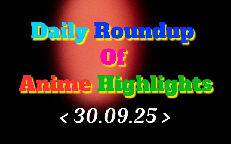 Daily-Roundup-of-Anime-Highlights_20251001_074709_0000.jpg