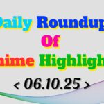 Daily-Roundup-of-Anime-Highlights_20251007_080528_0000.jpg