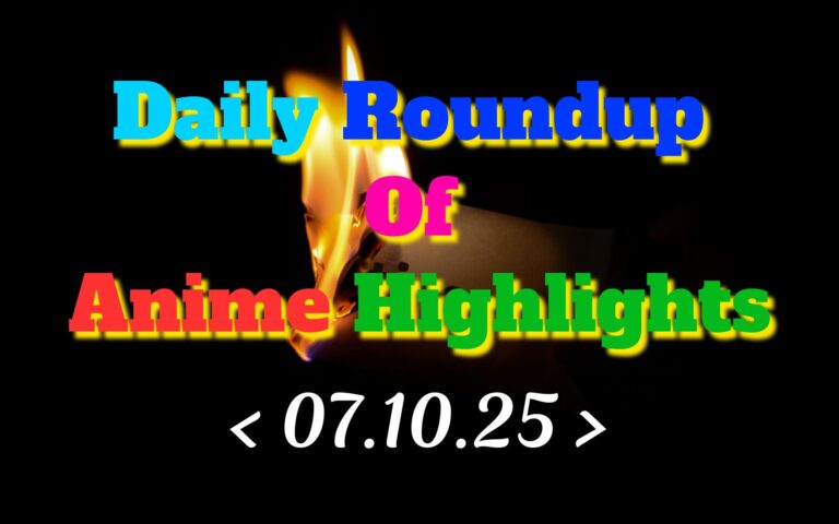 Daily-Roundup-of-Anime-Highlights_20251008_074351_0000.jpg