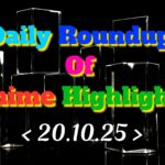 Daily-Roundup-of-Anime-Highlights_20251021_081819_0000.jpg