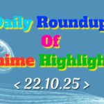 Daily-Roundup-of-Anime-Highlights_20251023_081429_0000.jpg