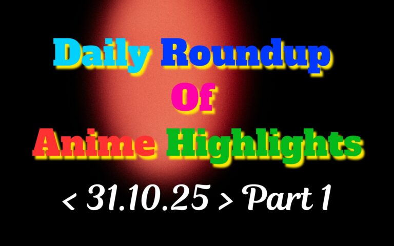Copy-of-Daily-Roundup-of-Anime-Highlights_20251101_075404_0000.jpg