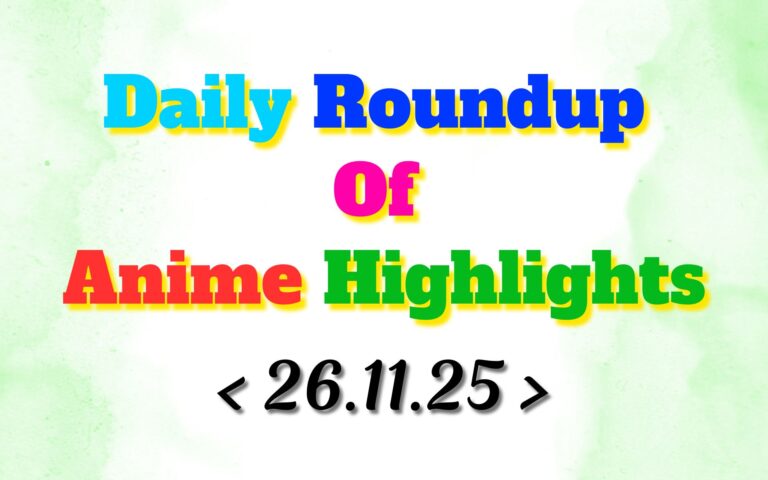 Daily-Roundup-of-Anime-Highlights_20251127_082013_0000.jpg