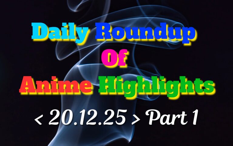Copy-of-Daily-Roundup-of-Anime-Highlights_20251220_124133_0000.jpg