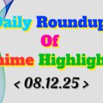 Daily-Roundup-of-Anime-Highlights_20251209_082023_0000.jpg
